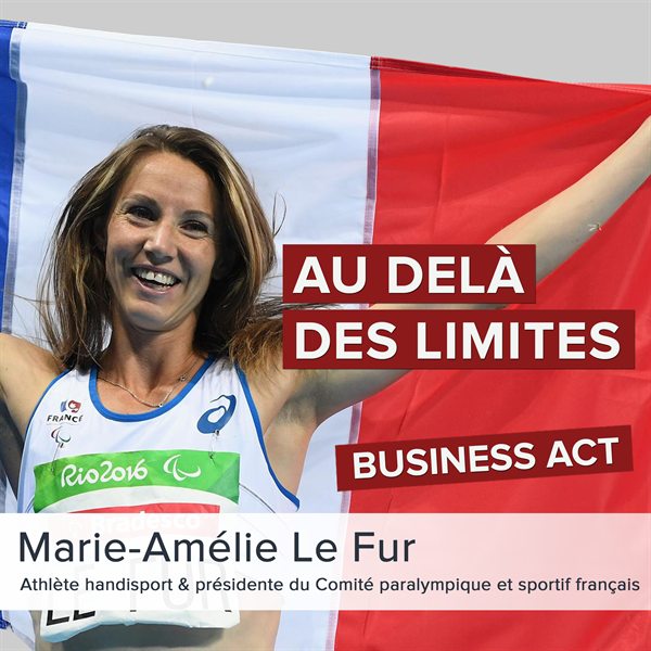 Marie-Amélie Le Fur, présidente du Comité paralympique — « Au-delà des limites »
